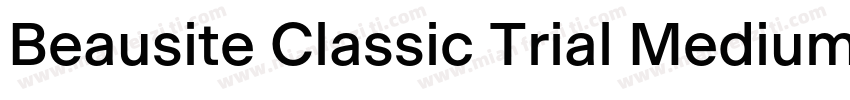 Beausite Classic Trial Medium字体转换